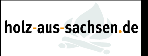 holz-aus-sachsen.de*/ein Unternehmen der SFPS.GROUP-RONNY.RETHBERG
